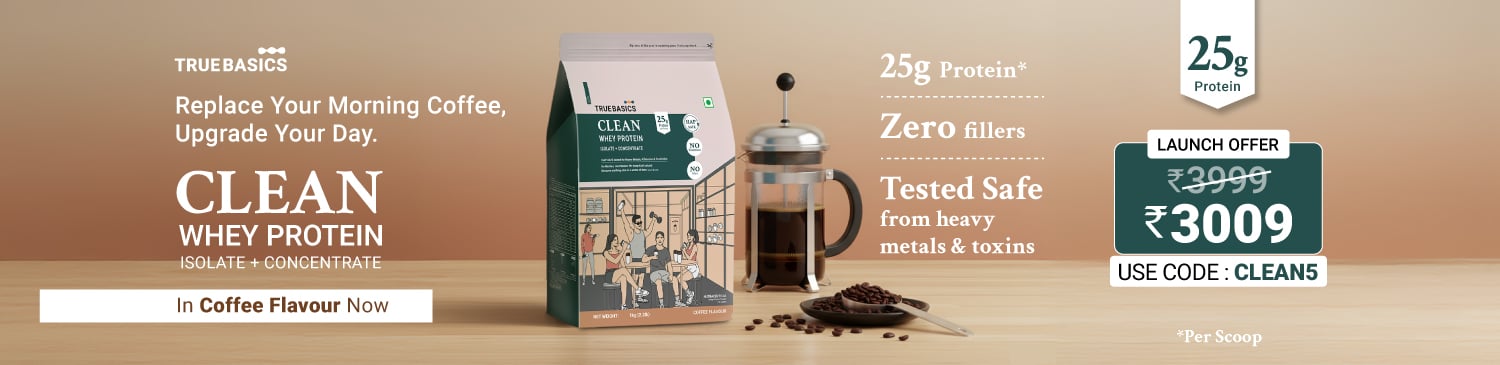 TrueBasics Clean Whey Protein (Isolate + Concentrate), 1 kg (2.2 lb), Coffee | Launch - 3159