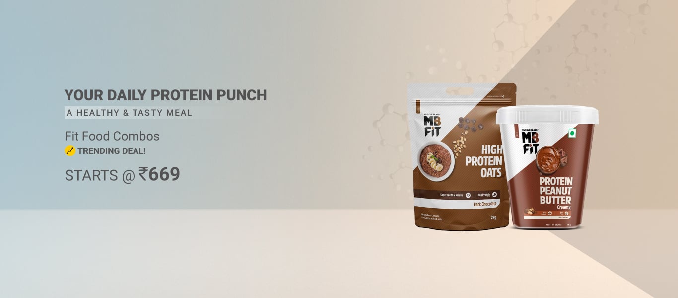 Trending Fit Food Combos - Starts @ Rs. 669