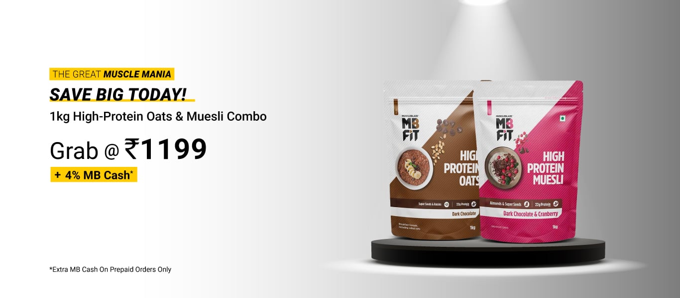 High Protein Oats Dark Chocolate & High Protein Muesli Dark Chocolate & Cranberry 1 kg Combo @ 1199 + 4% MB Cash