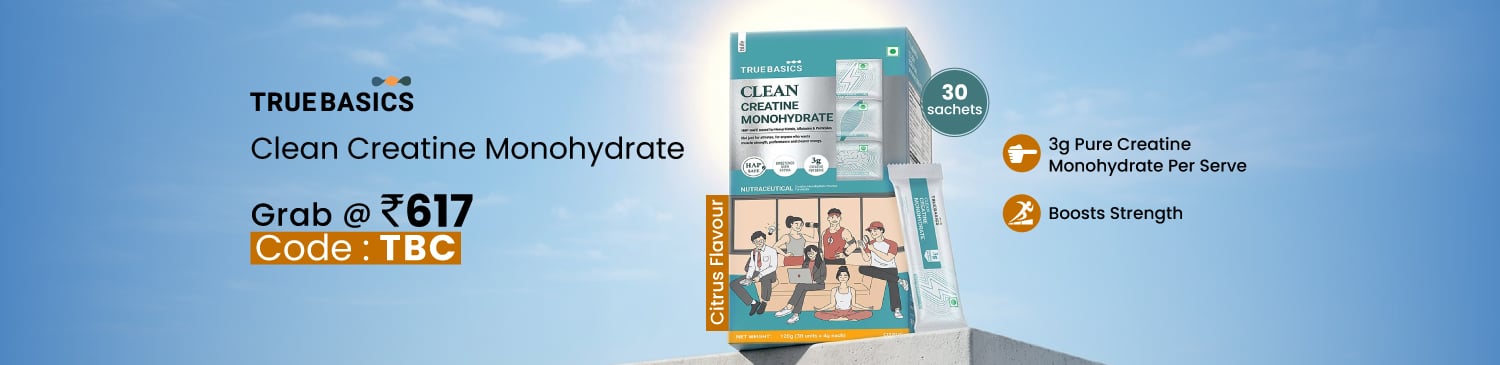 TrueBasics Clean Creatine Monohydrate, 30 sachets/pack, Citrus | Grab @ Rs. 617 | TBC
