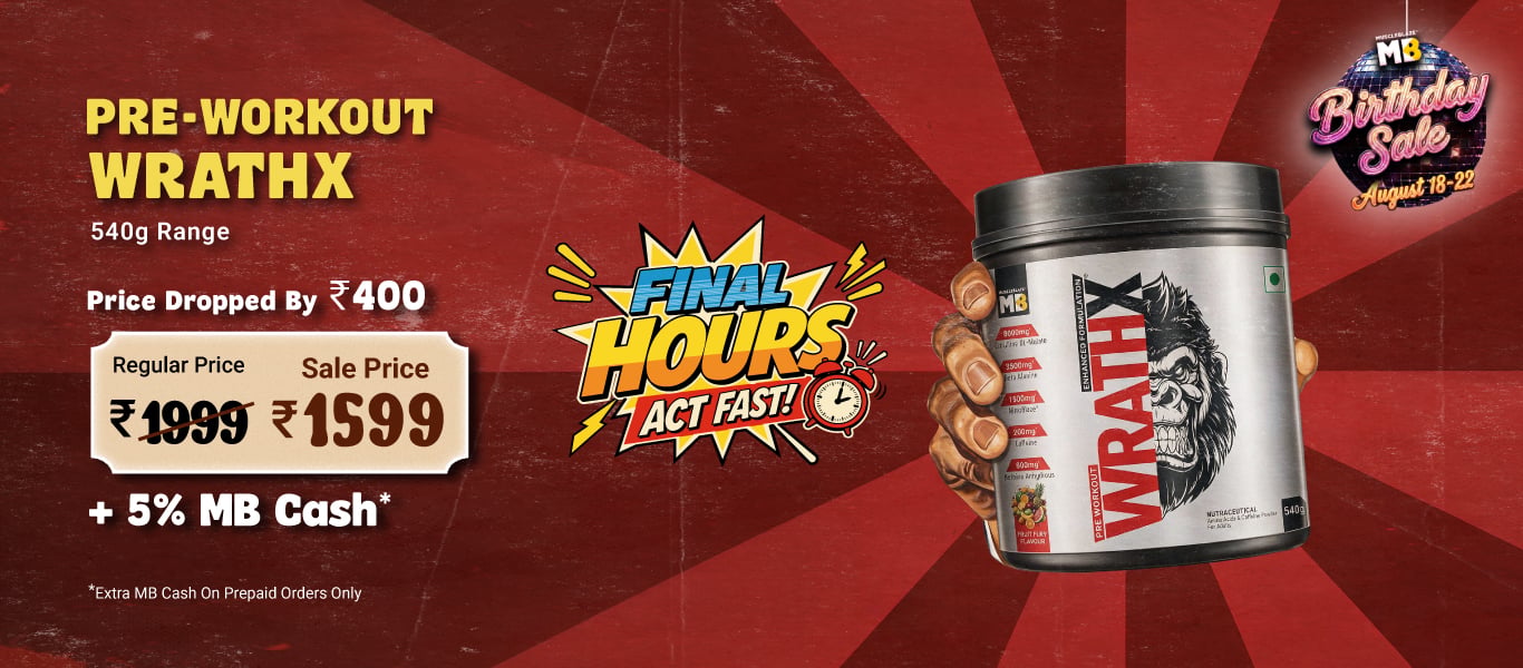 Final Hours, Act Fast: 540g Pre Workout WrathX Range @ 1599 + 5% MB Cash